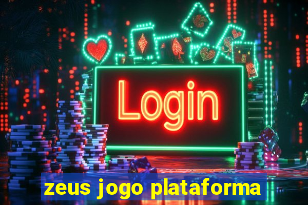 zeus jogo plataforma